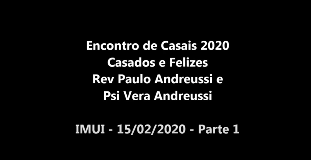 Encontro de Casais 2020 – Parte 01