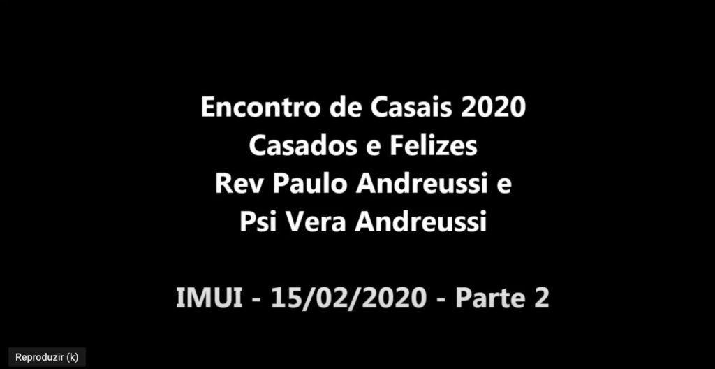 Encontro de Casais 2020 – Parte 02