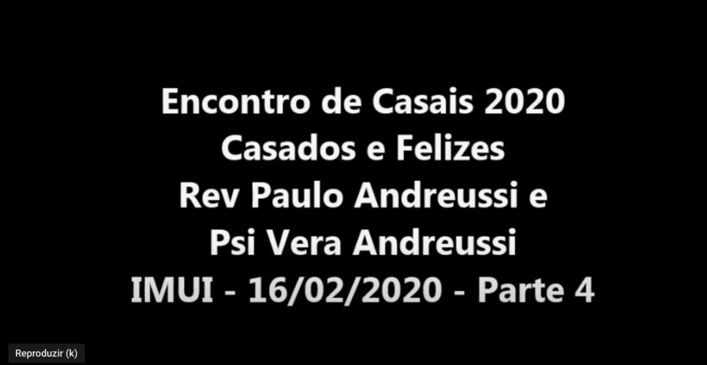 Encontro de Casais 2020 – Parte 04